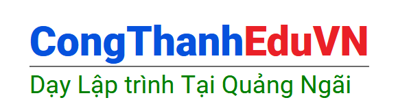 CongThanhEduVN – Blog chia sẻ kiến thức lập trình